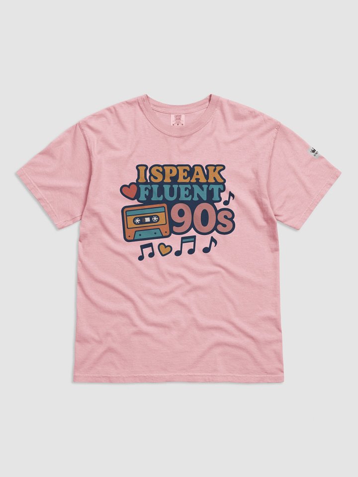 I Speak Fluent 90s Graphic T-Shirt product image (1)