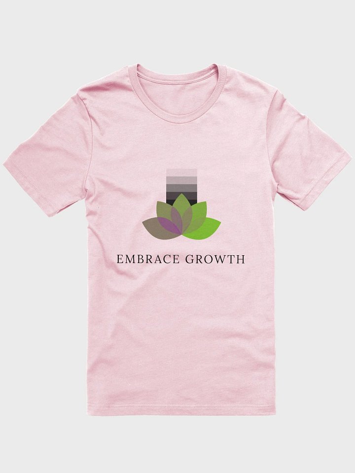 embrace growth T-Shirt product image (1)
