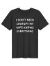 "I Don't Need ChatGPT, My Wife Knows Everything" Premium Tee