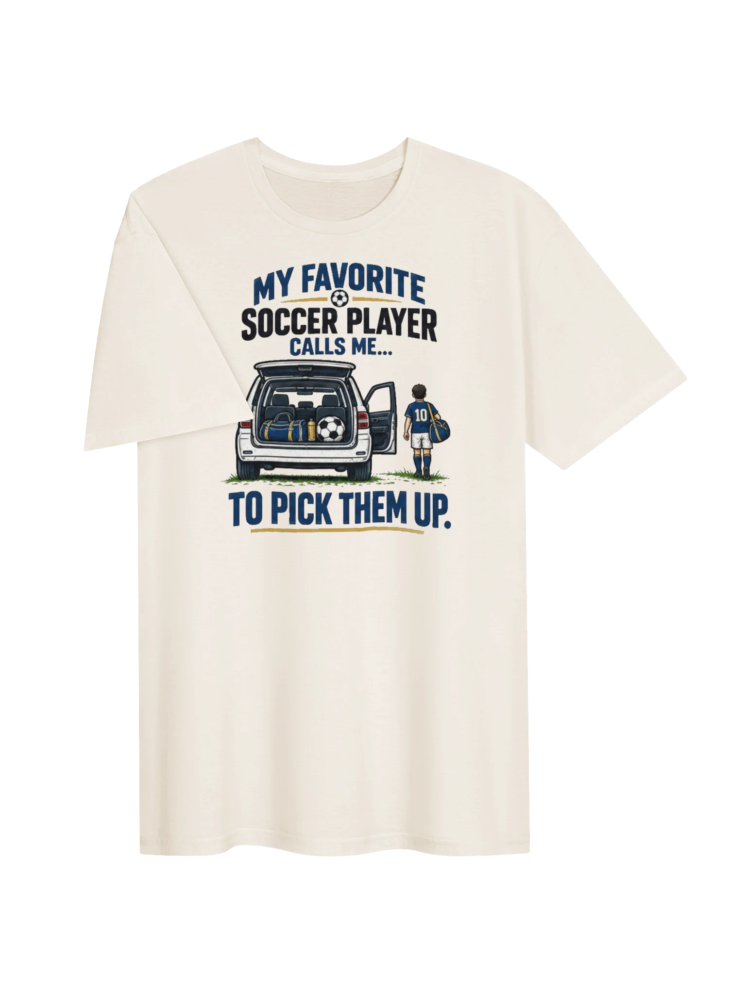 My Favorite Soccer Player Calls Me... to Pick Them Up product image (3)