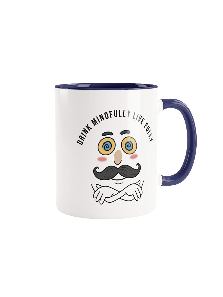 Drink Mindfully, Live Fully Mug product image (2)