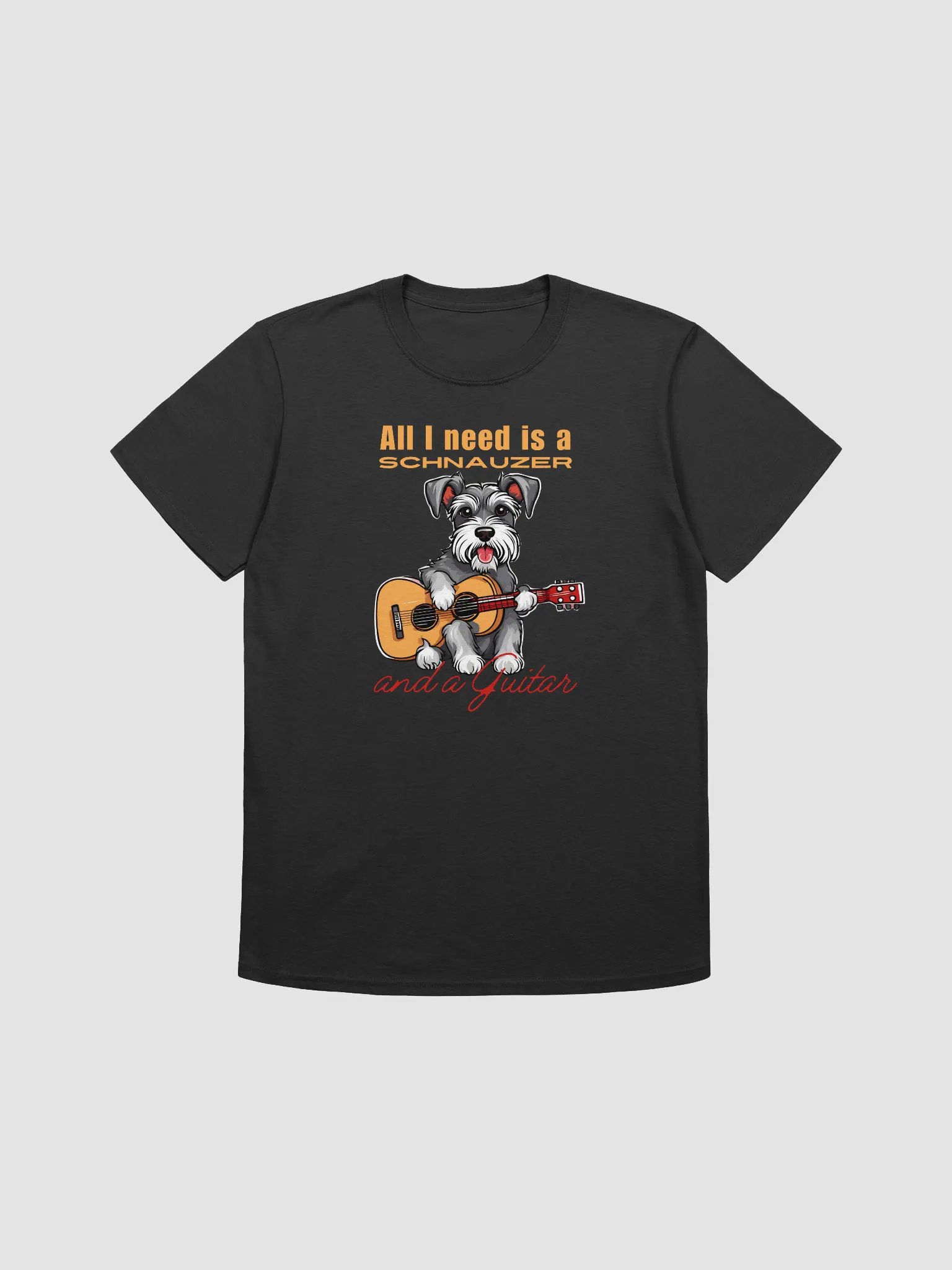 All I need is a Schnauzer dog and a Guitar product image (2)