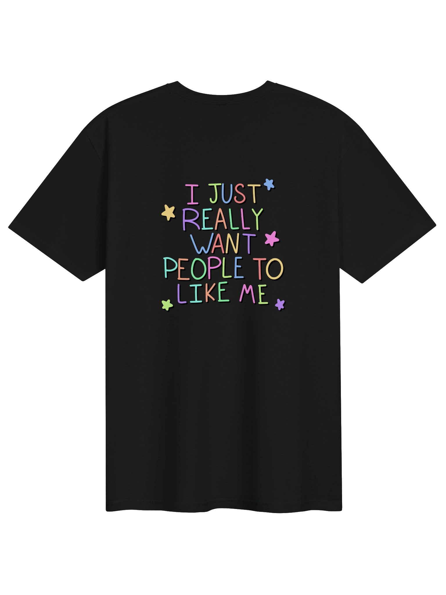 I Just Really Want People To Like Me - Tee product image (2)