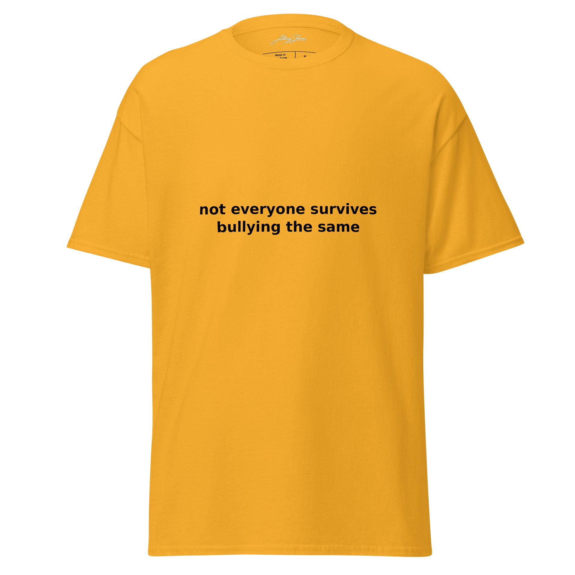 GBMT Not Everyone Survives Bullying The Same Premium Tee product image (1)