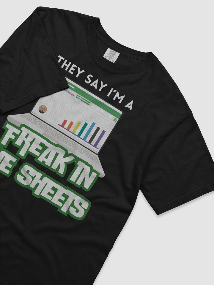 "Freak in the (Spread) Sheets" T-Shirt product image (1)