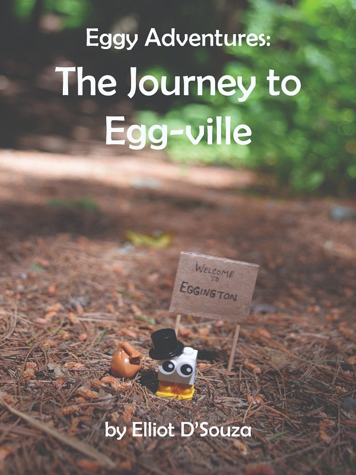 Eggy Adventures: The Journey to Egg-ville EBOOK (ISBN: 978-1-0674667-2-5) product image (1)
