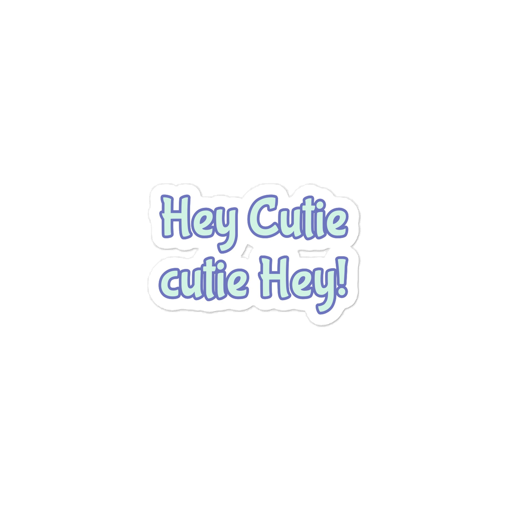 Hey Cutie Cutie Hey! Valentine’s Day Sticker. product image (1)