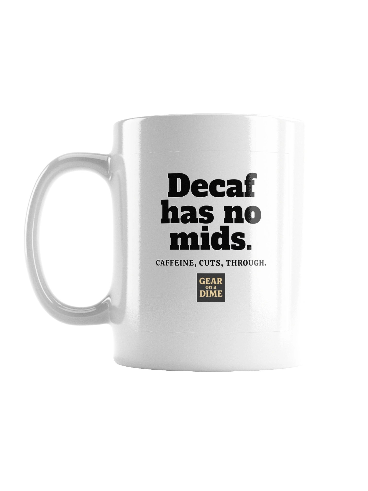 Decaf Has No Mids Funny Guitarist Ceramic Coffee Mug. product image (1)