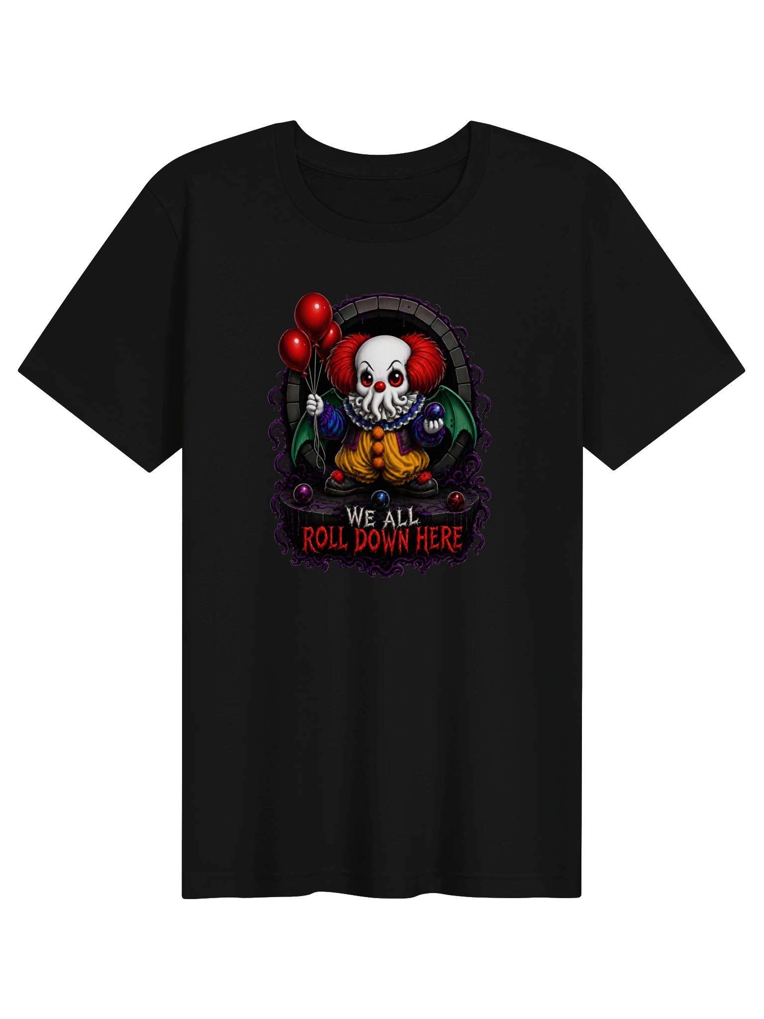 We All Roll Down Here Tshirt product image (1)