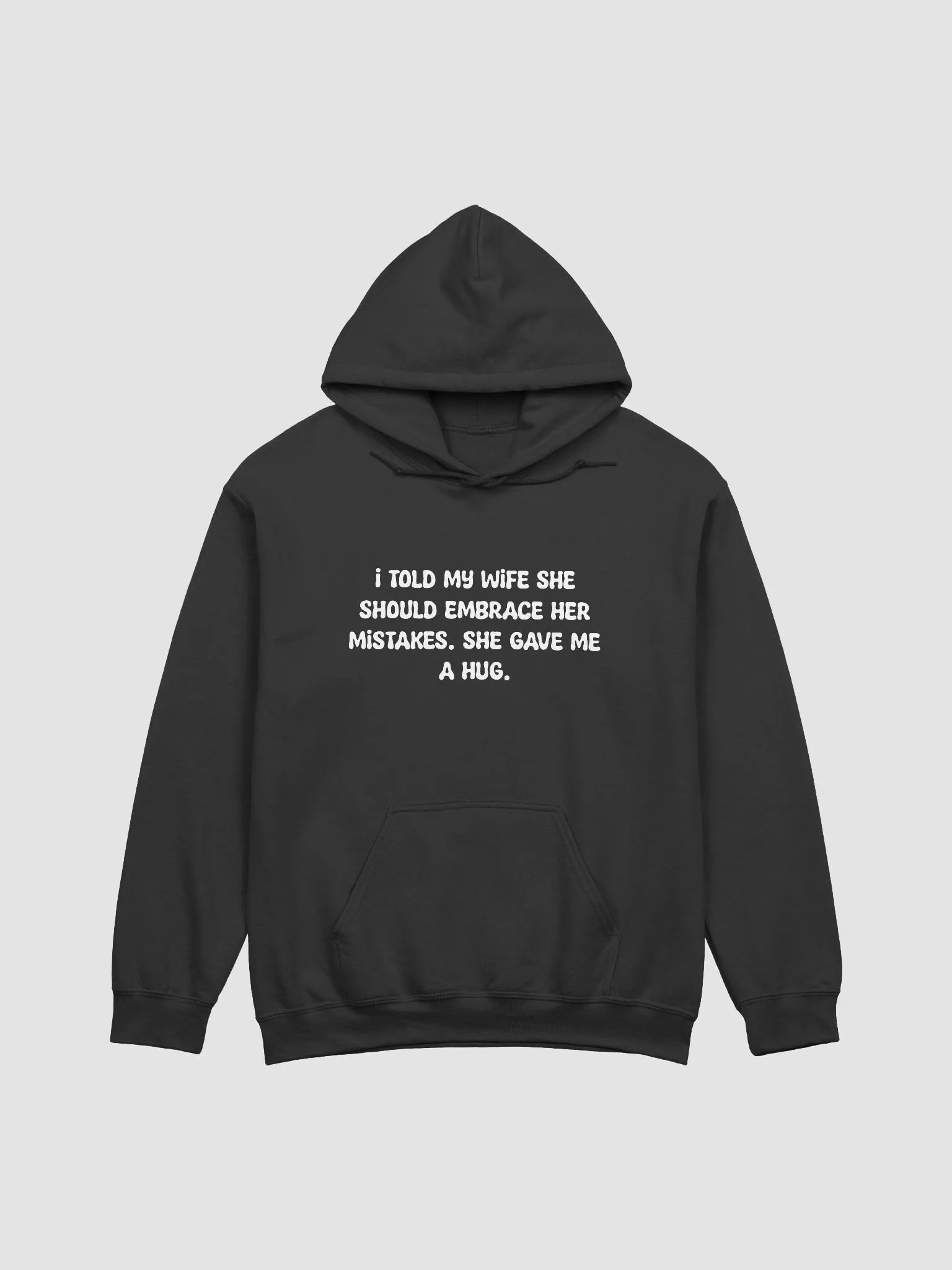I told me wife Hoodie product image (1)
