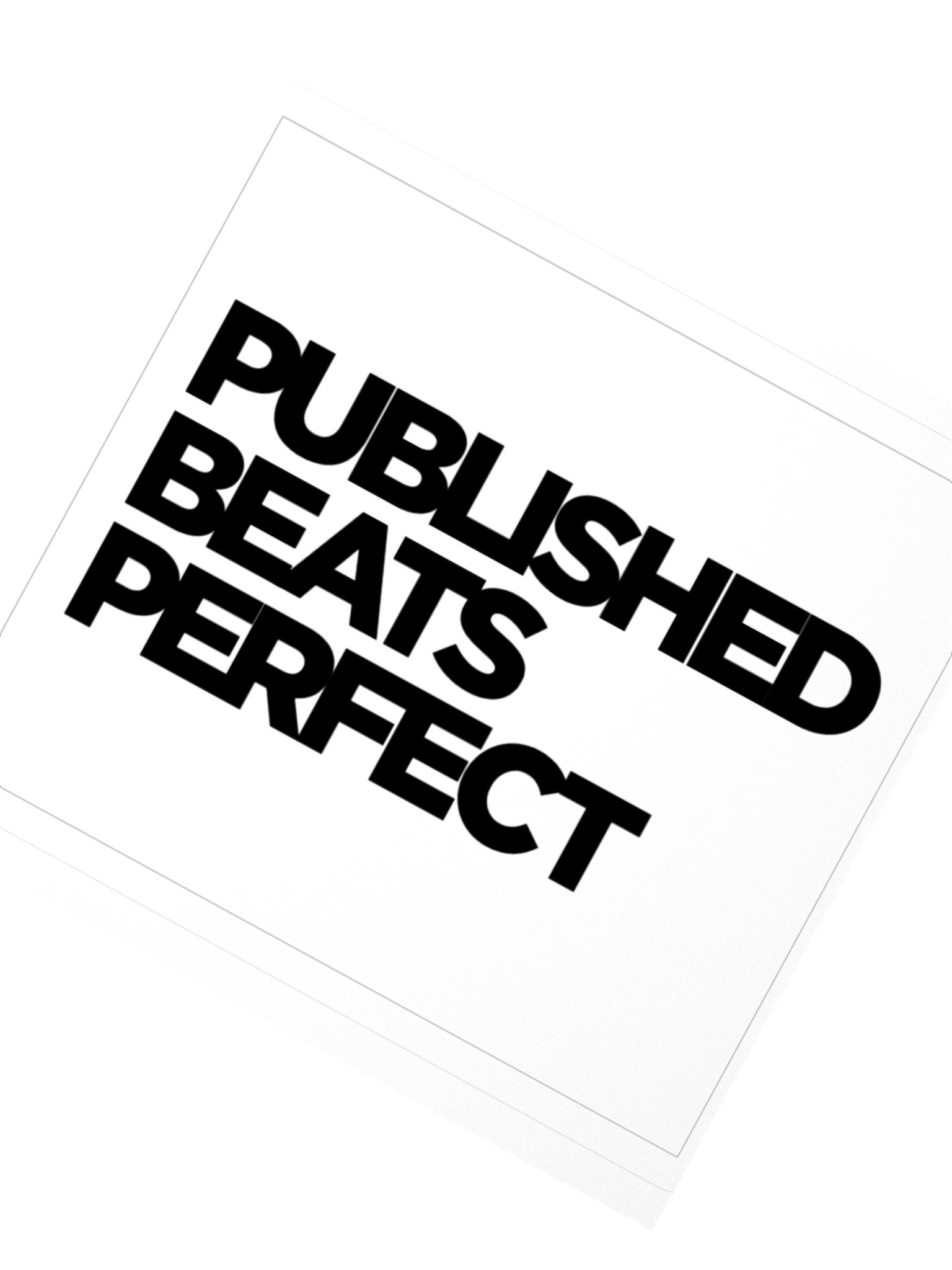 "Published Beats Perfect" Sticker — Kiss Cut Vinyl | Kan Do Creators Collection product image (3)