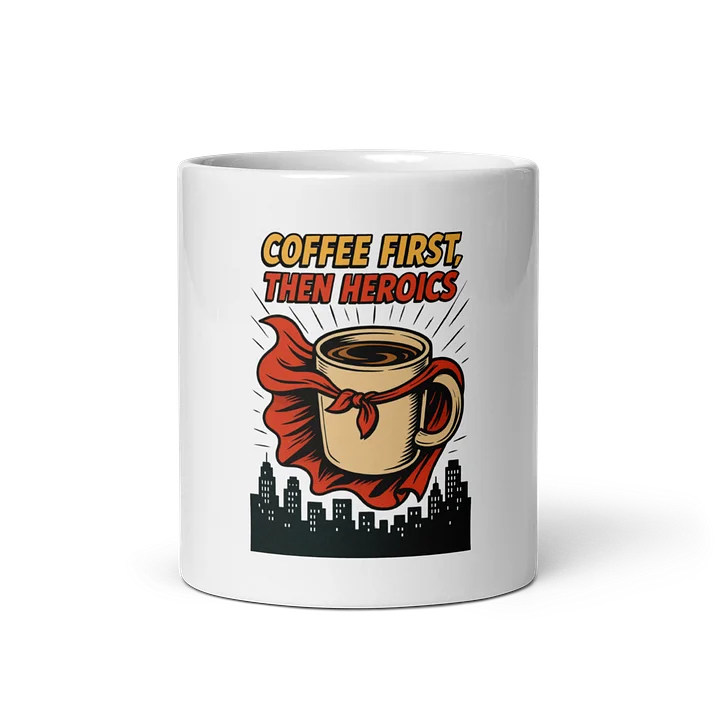"Coffee First, Then Heroics" Superhero Ceramic Mug product image (1)