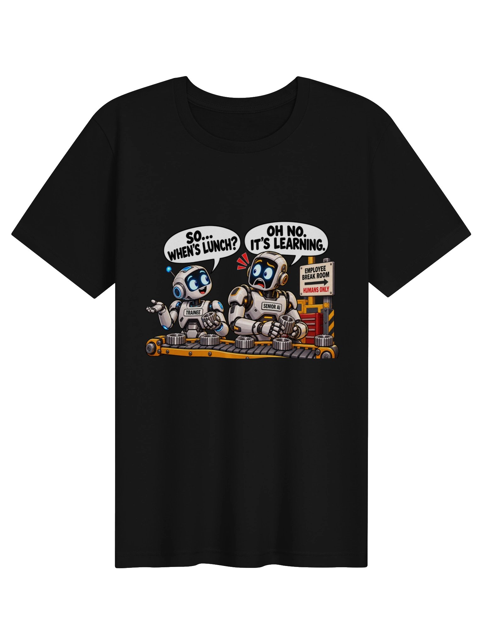 SO… WHEN’S LUNCH? OH NO. IT’S LEARNING. product image (2)