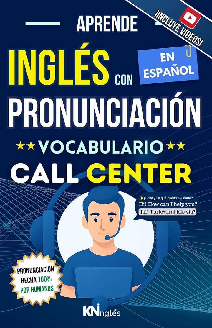 Call center / Atención al cliente - vocabulario para trabajo de asesor comercial telefónico en inglés con pronunciación en español - Aprende inglés con pronunciación en español product image (2)