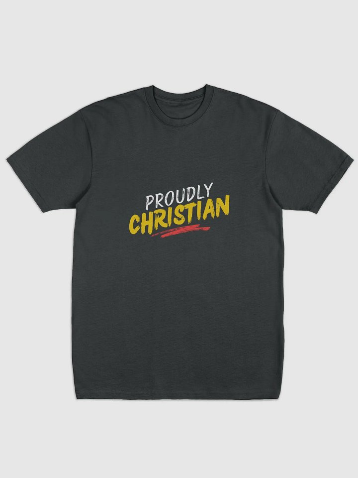 PROUDLY CHRISTIAN Heavyweight Tee product image (1)