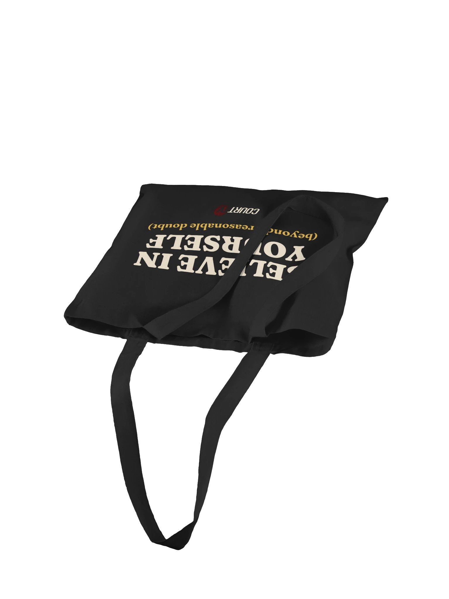 Believe in Yourself (Beyond a Reasonable Doubt) Tote Bag product image (4)