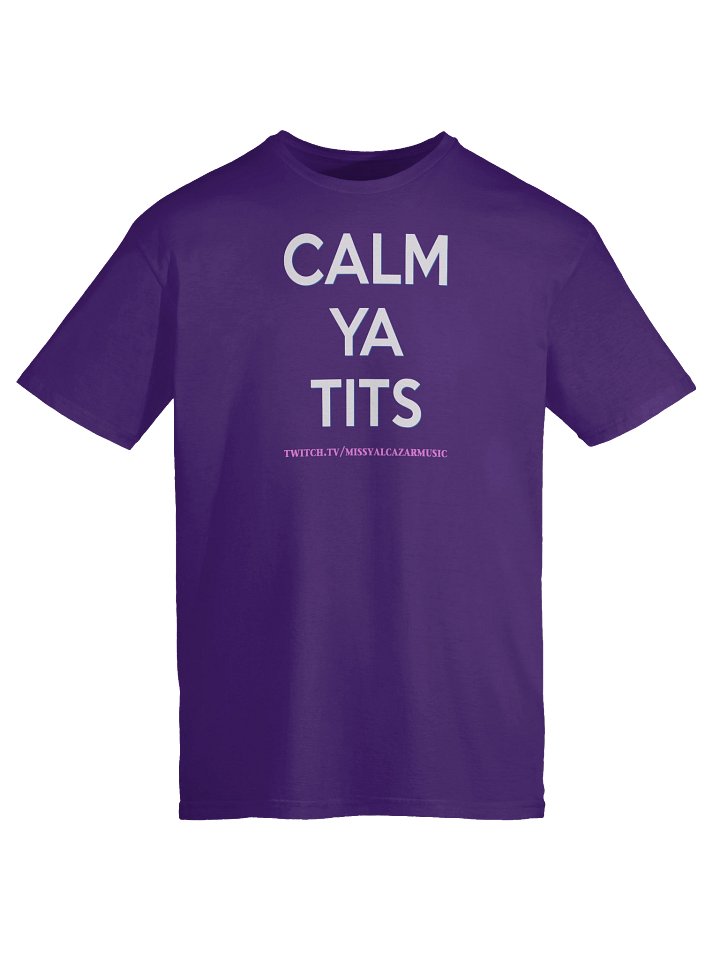 Calm Ya Tits supersoft t-shirt product image (1)