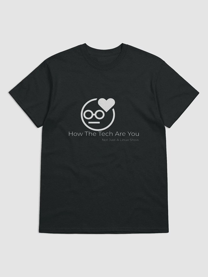 How The Tech Are You Dark Shirts product image (2)