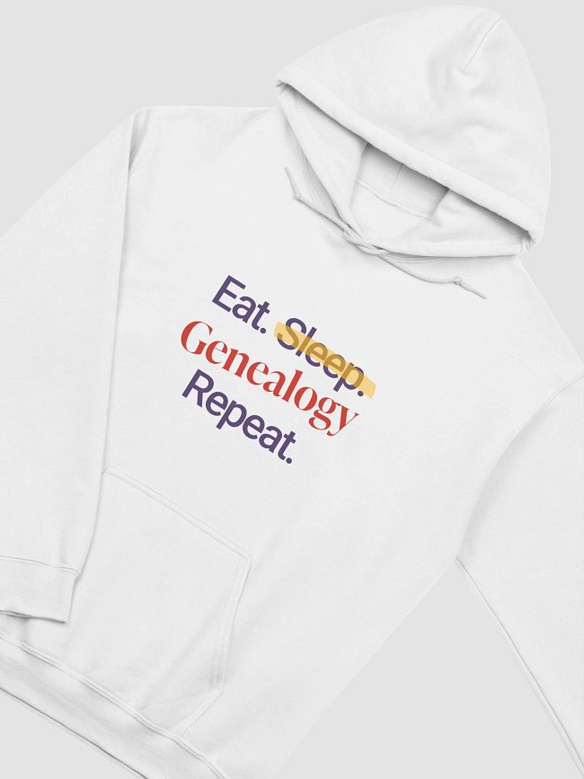 Eat, Sleep, Genealogy Repeat