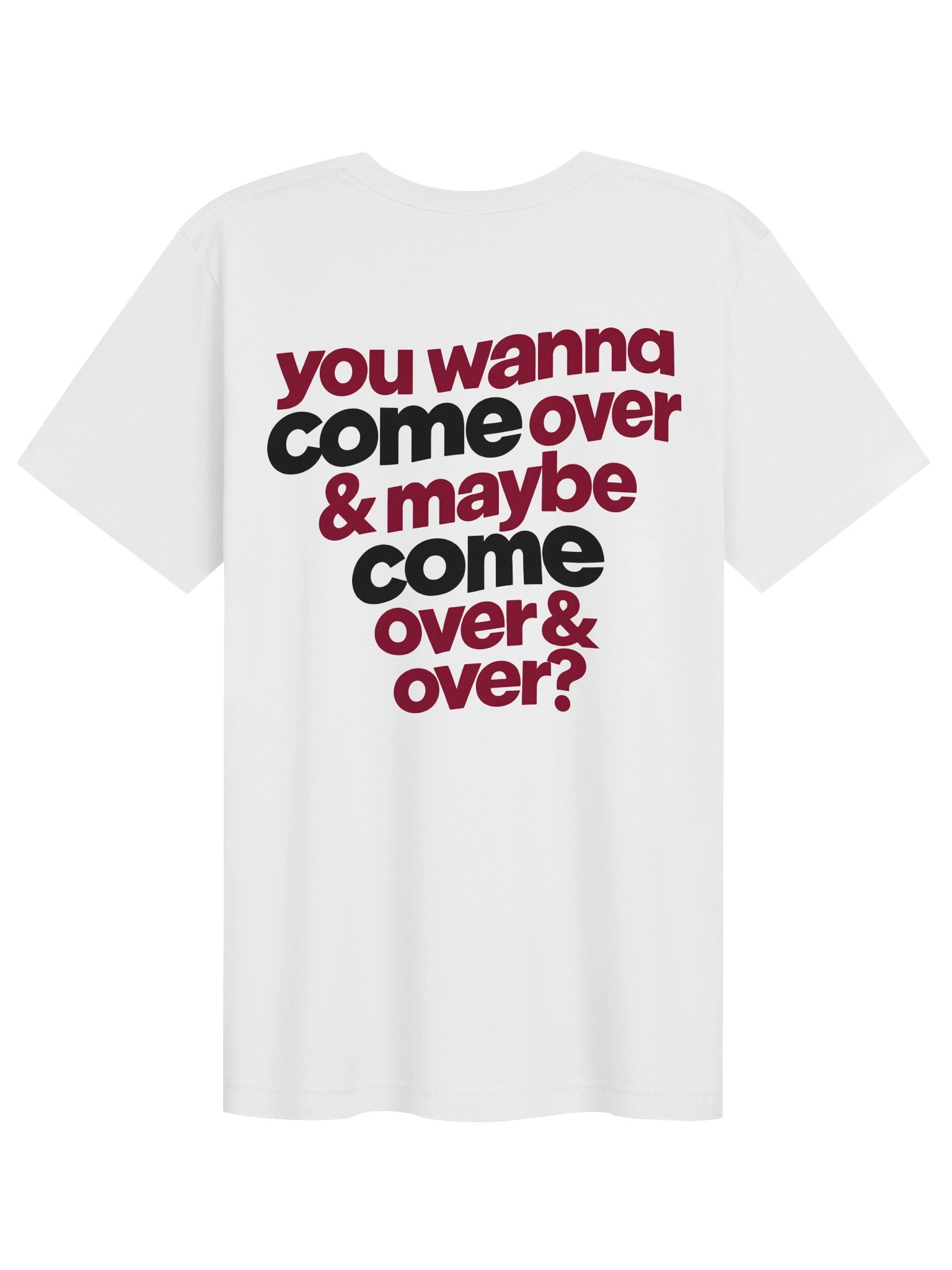 You Wanna Come Over T-Shirt product image (2)