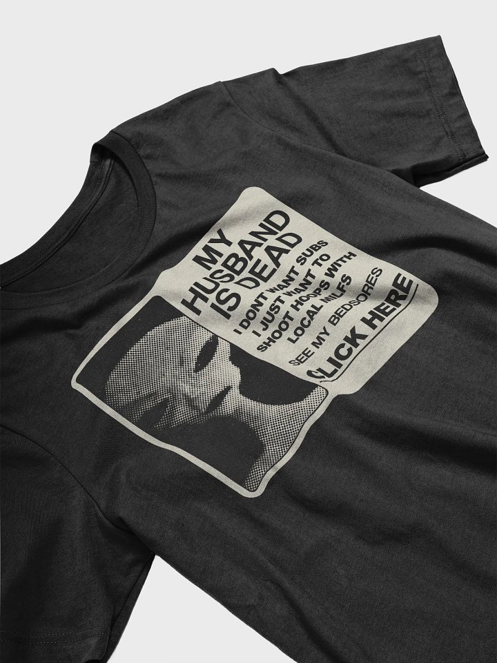 MY HUSBAND IS DEAD Shirt product image (2)