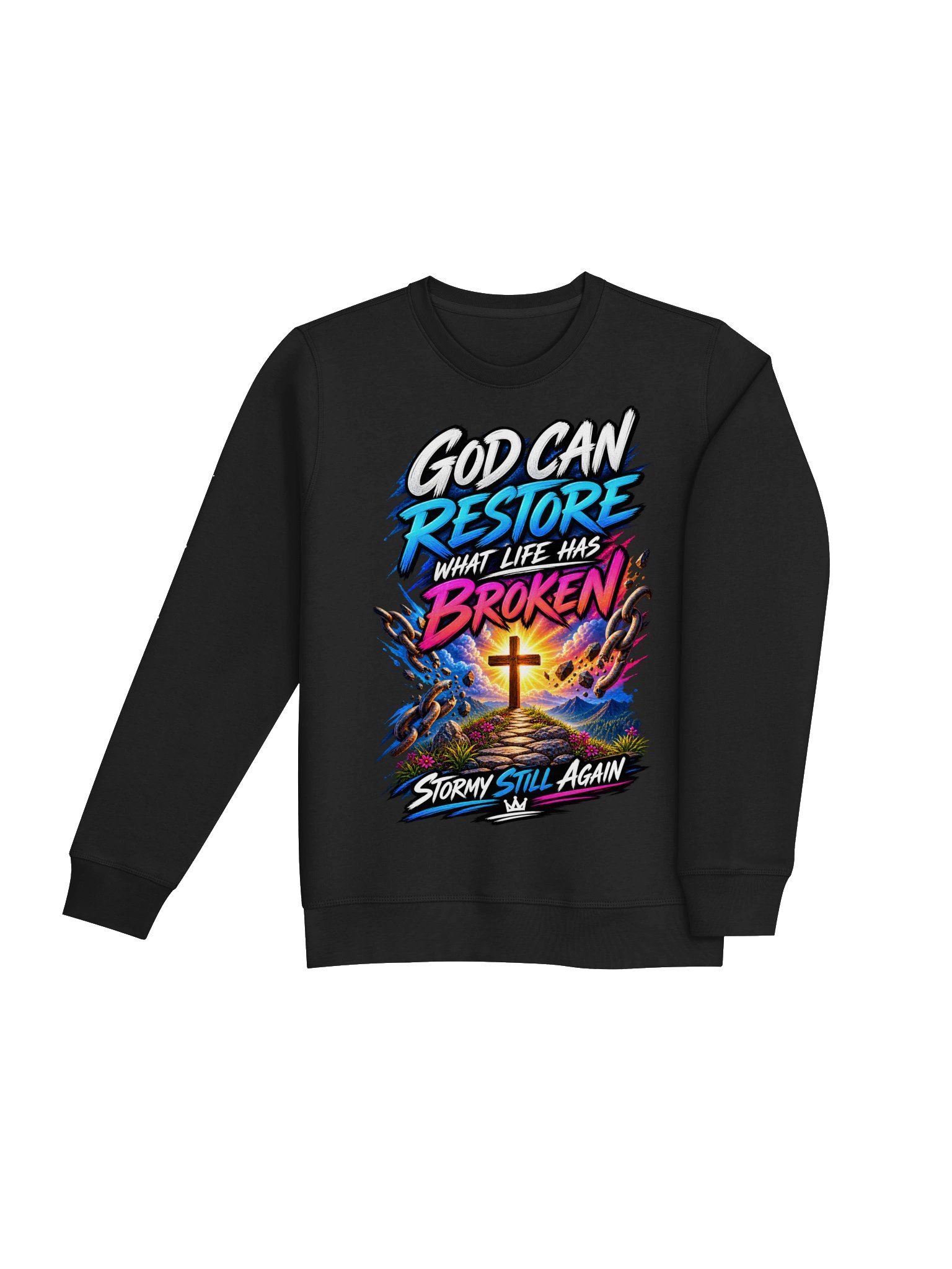 God Can Restore What Life Has Broken Sweatshirt product image (16)