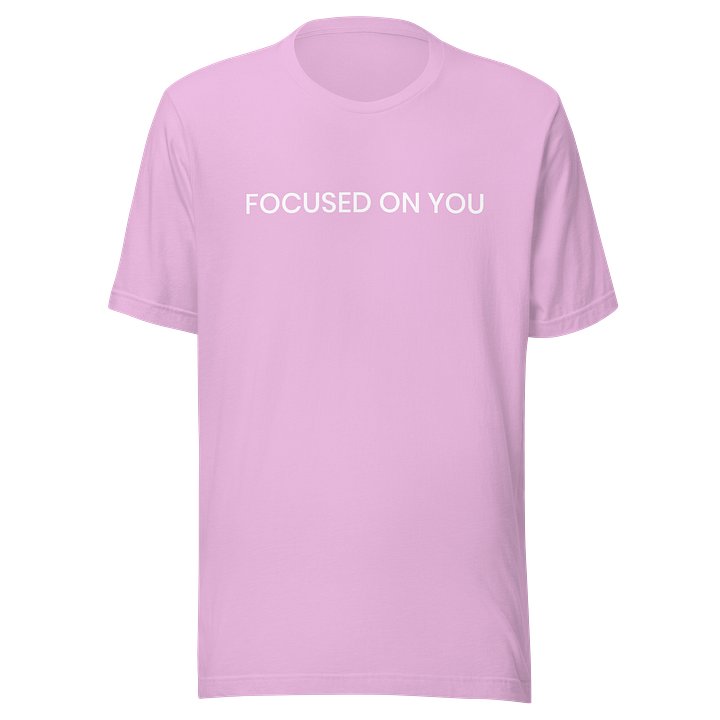 Focused on You T-Shirt product image (43)