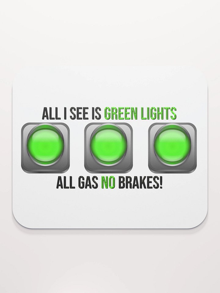 All I See IS Green Lights, White Mouse Pad BV product image (2)