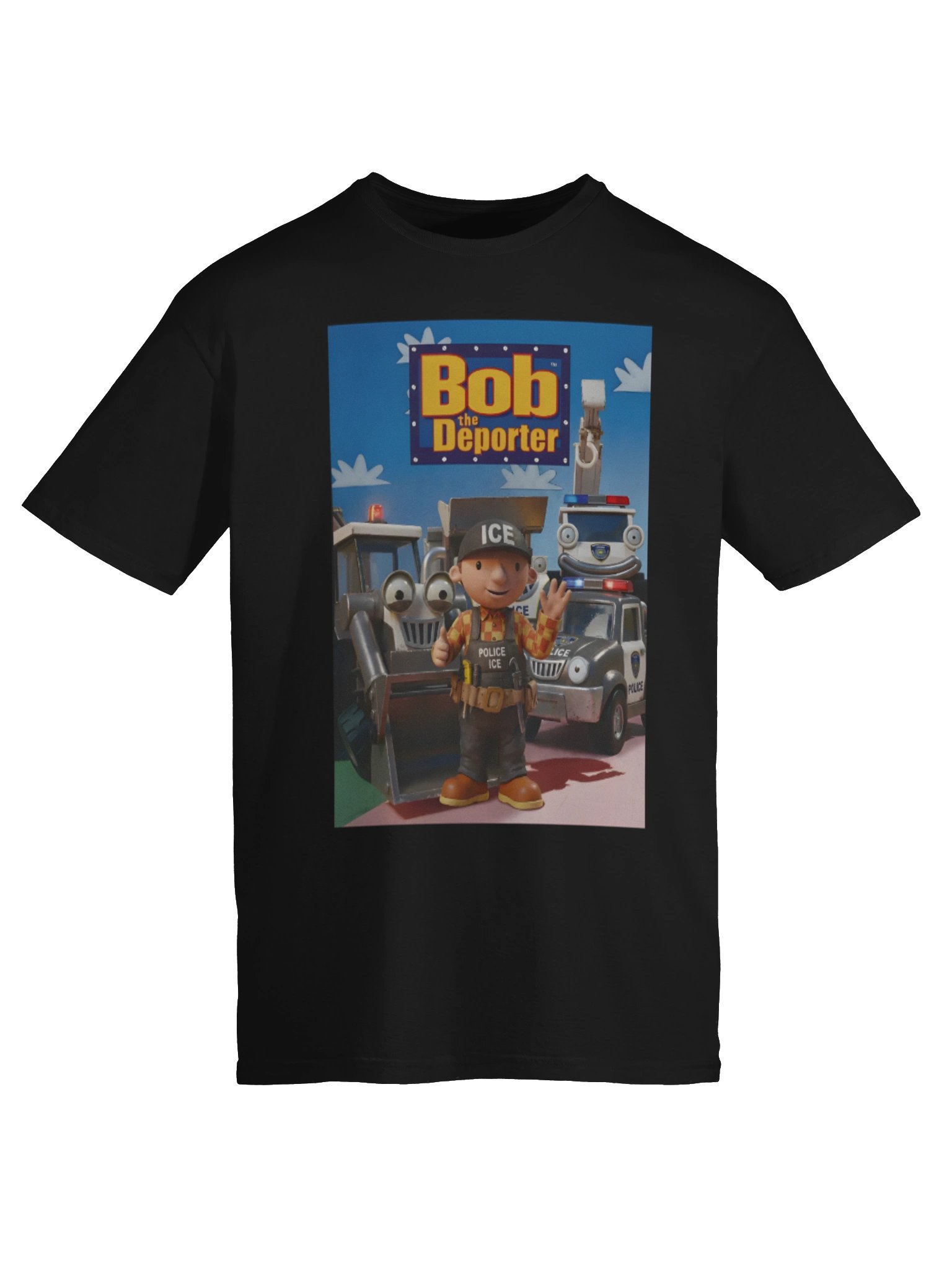 Bob The Deporter T-Shirt product image (6)