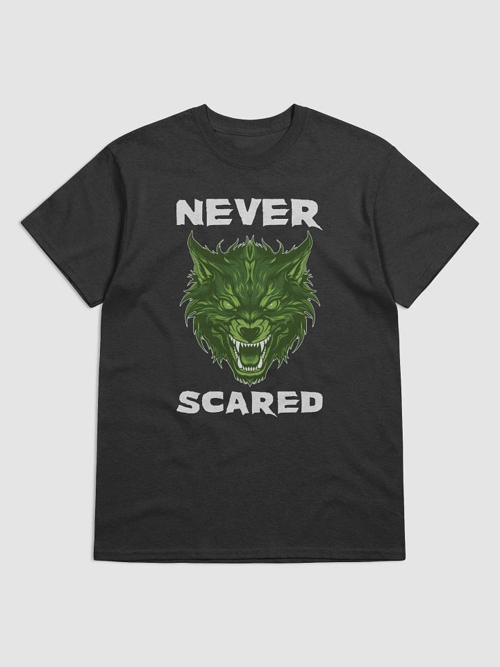 Never Scared Unisex Shirt product image (1)