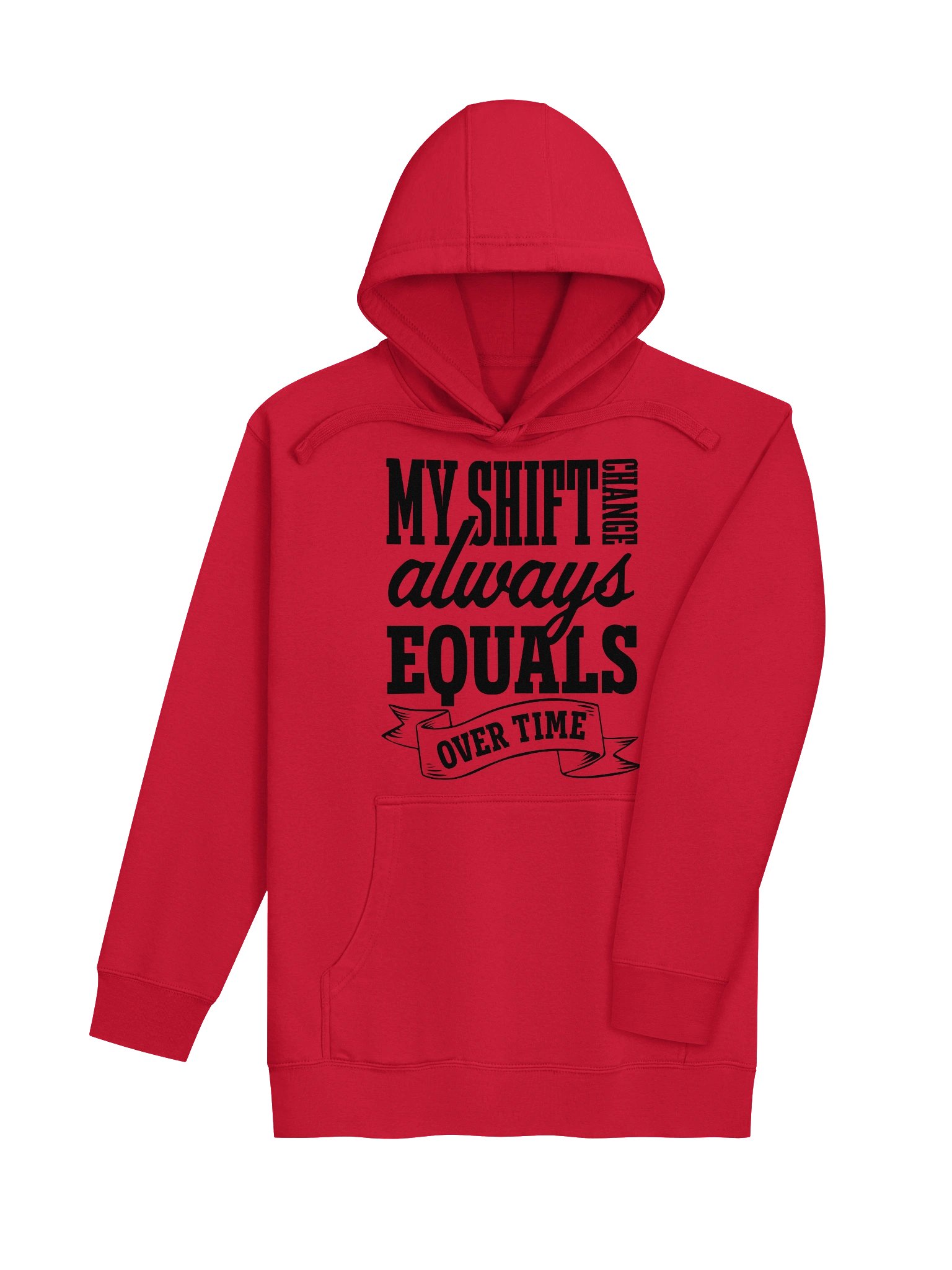 Hotel Sweatshirt – My Shift Change Always Equals Overtime (Light) product image (4)