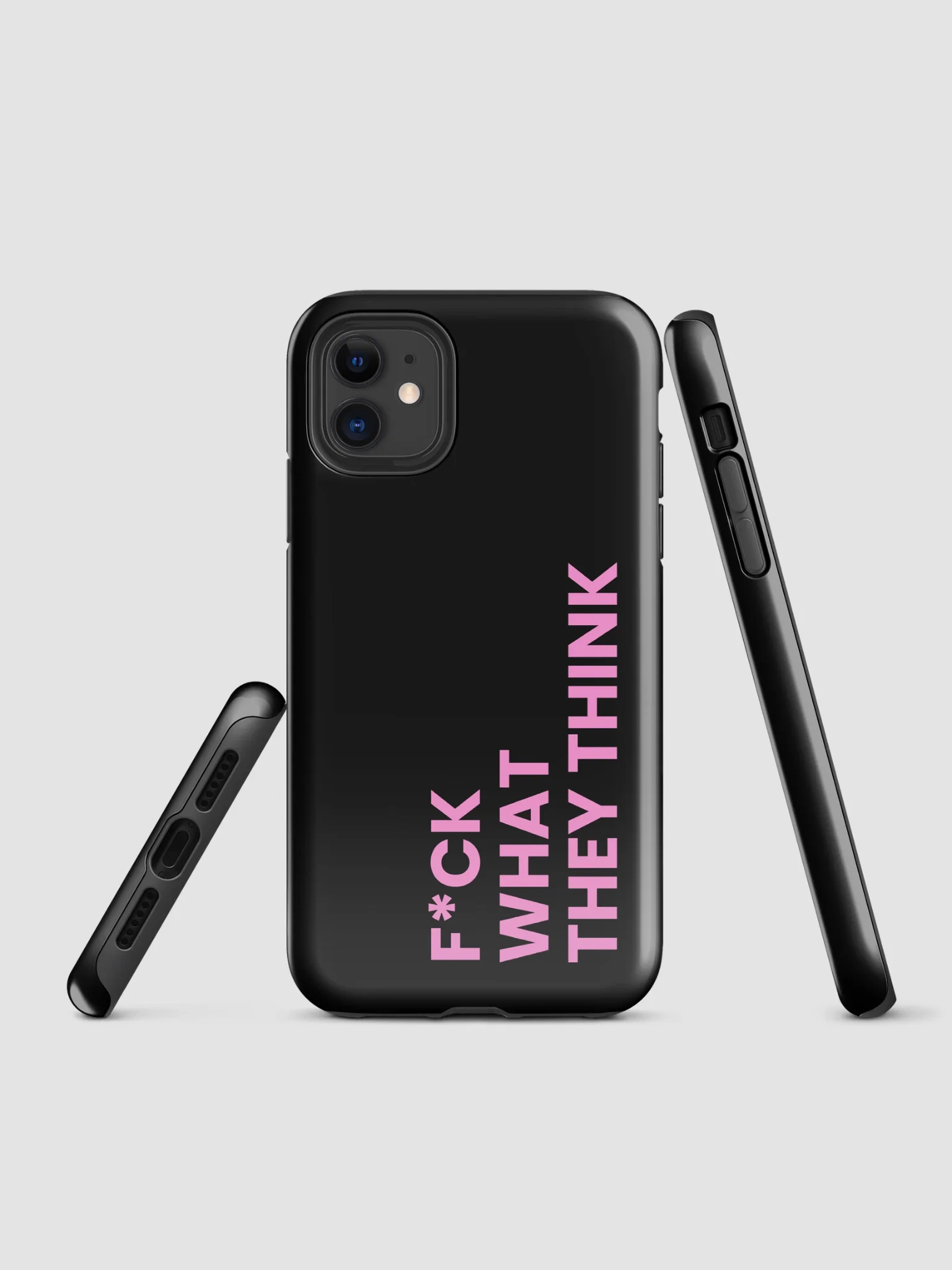 F*ck What They Think Phone Case product image (1)