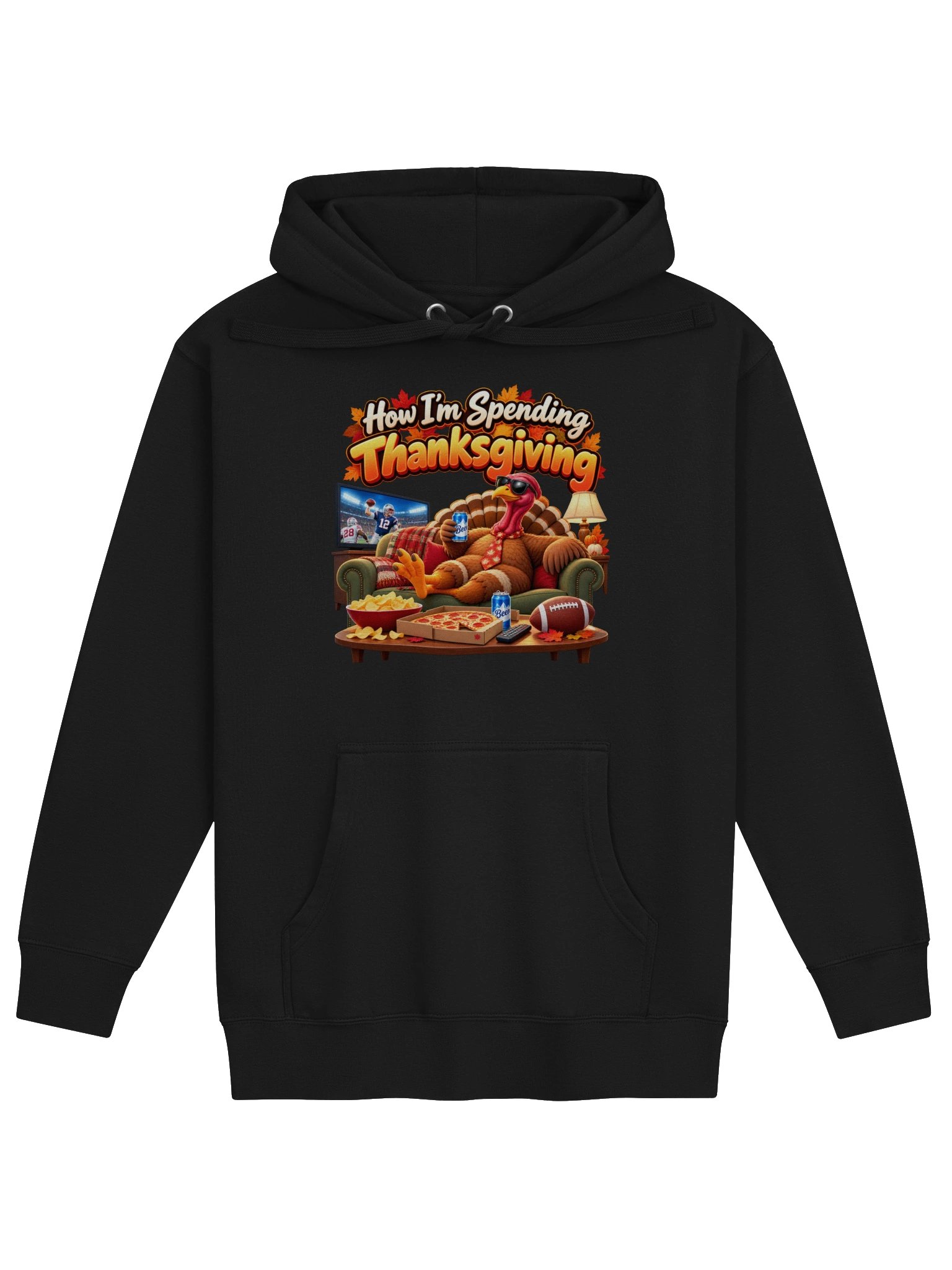 HOW I’M SPENDING THANKSGIVING -COOL TURKEY HOODIE product image (1)