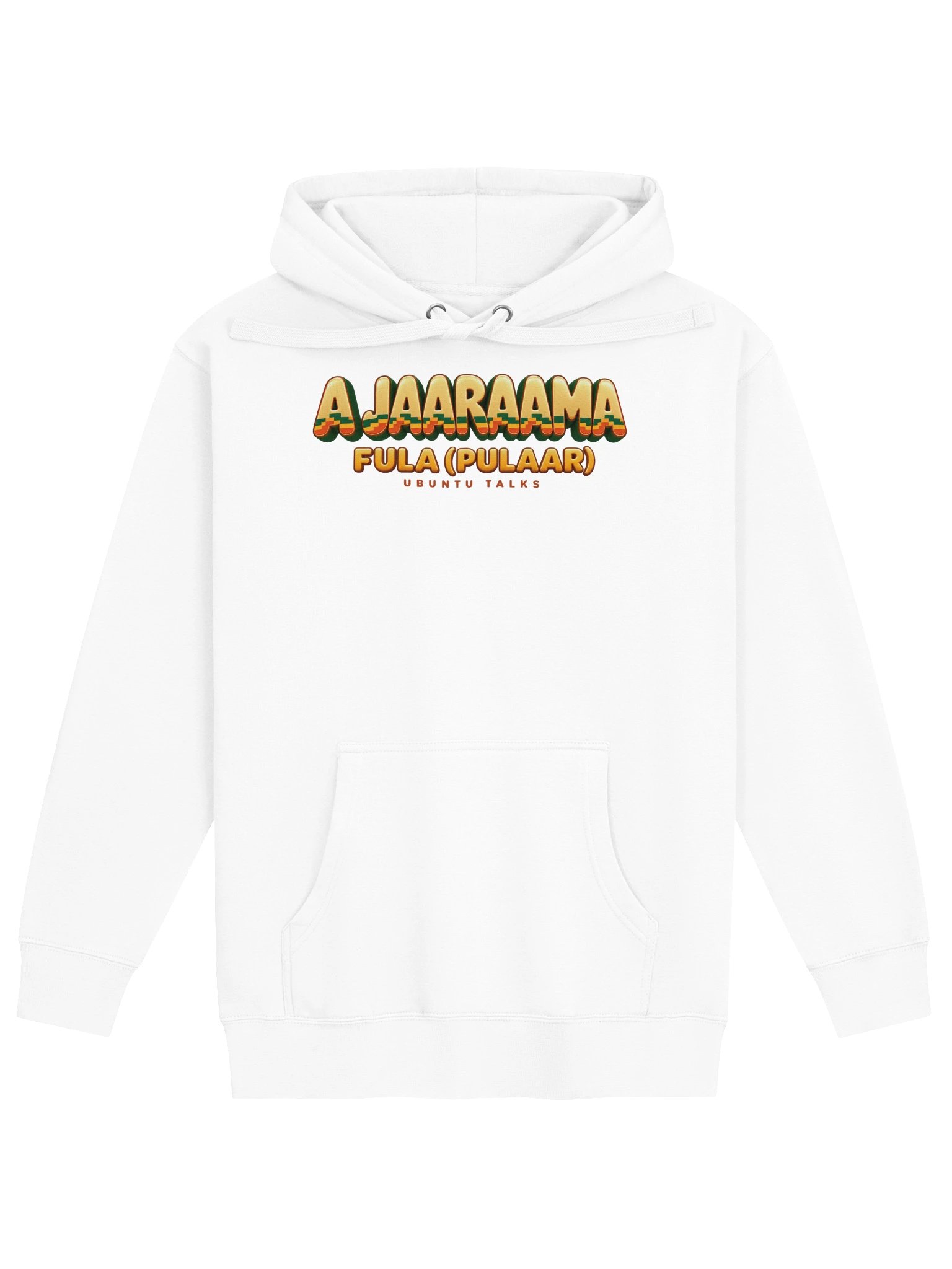 Ubuntu Talks Heritage — A JAARAAMA | Fula (Pulaar) Premium Hoodie product image (1)