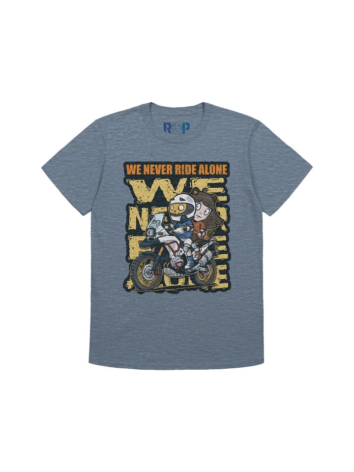 We Never Ride Alone T Shirt product image (5)
