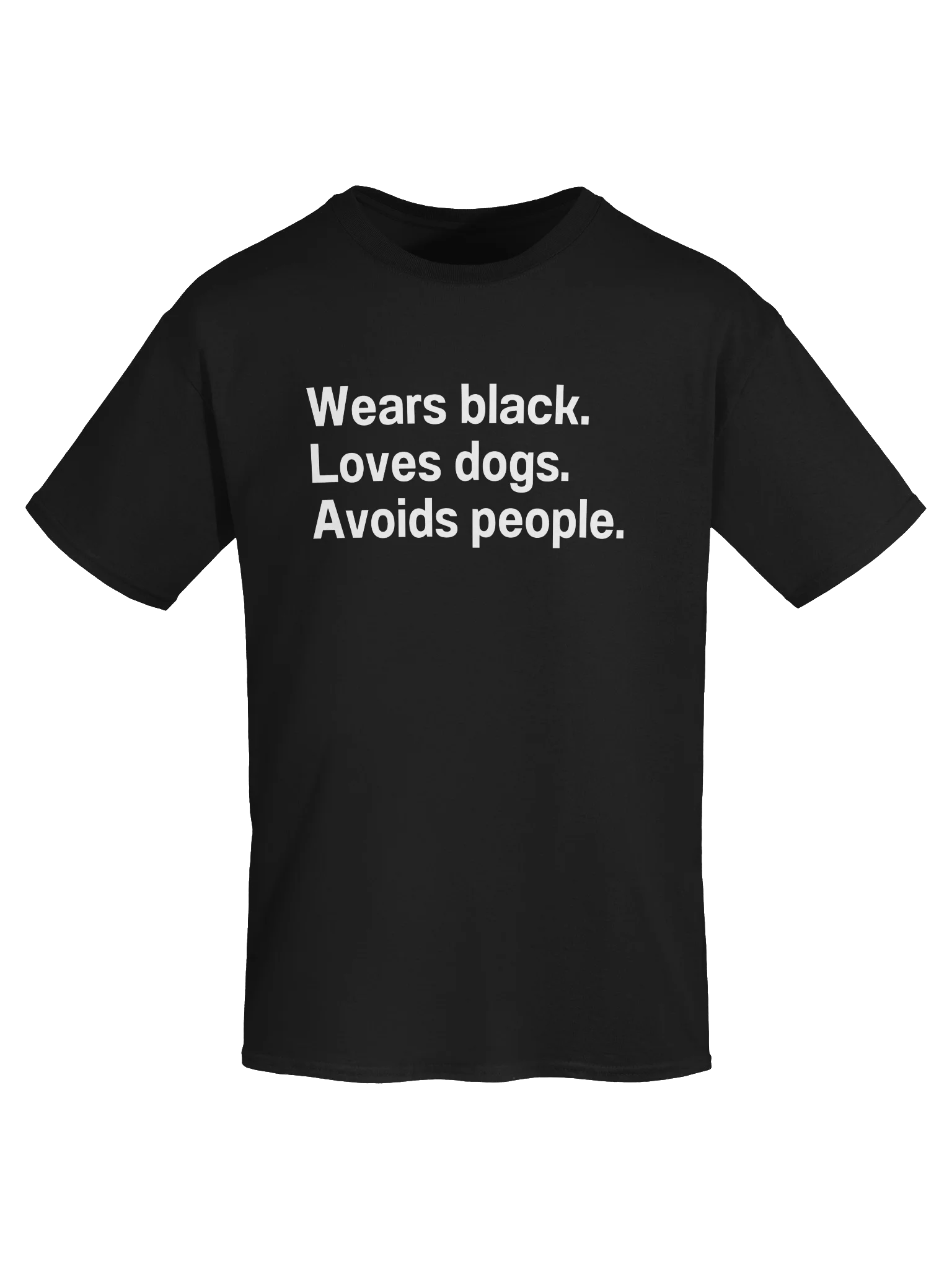 Wears black. Loves dogs. Avoids people. Unisex Shirt product image (5)