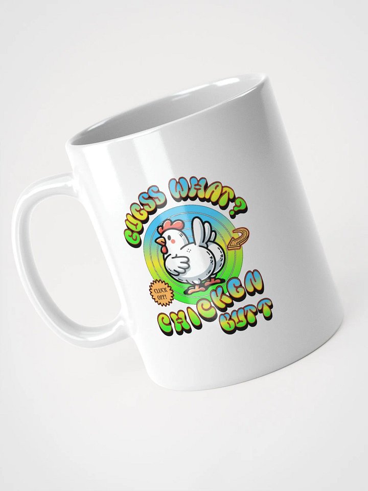 Guess What Chicken Butt Mug product image (2)