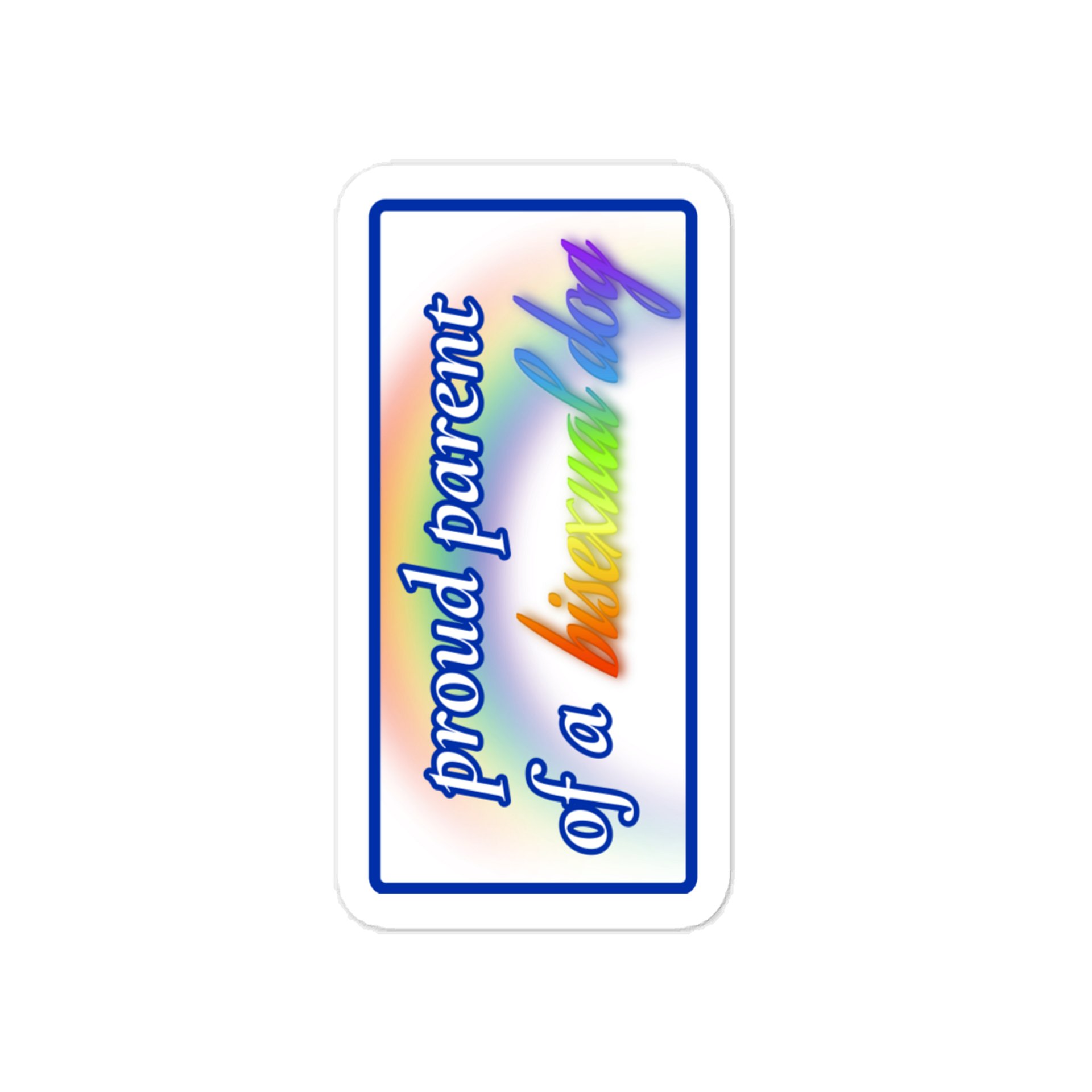 Proud Parent of a Bisexual Dog Sticker product image (1)