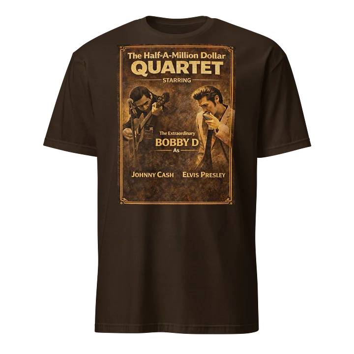 Bobby D “The Half-A-Million Dollar Quartet Shirt product image (1)