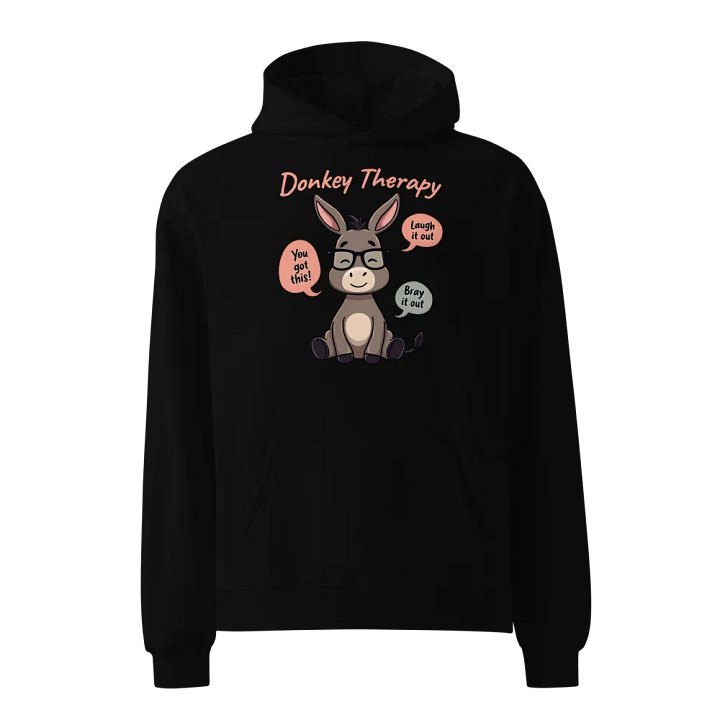 Donkey Therapy – Laugh Your Fears Away Hoodie product image (1)