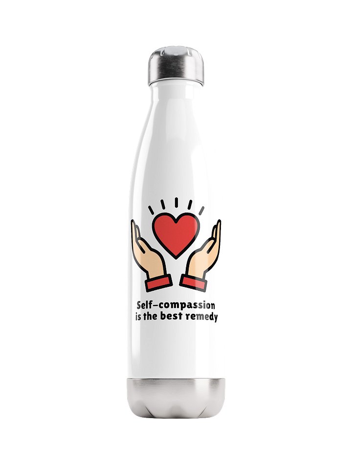 ''Self-compassion is the best remedy'' stainless steel water bottle product image (1)