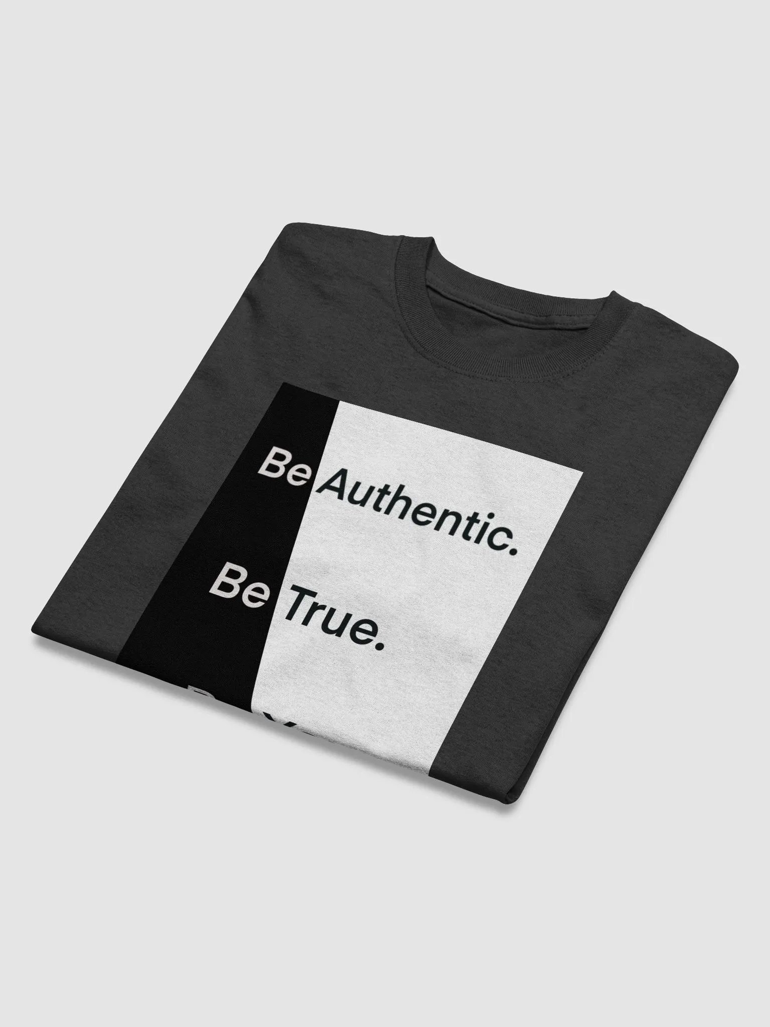 Be Authentic. True. You. T-Shirt product image (30)