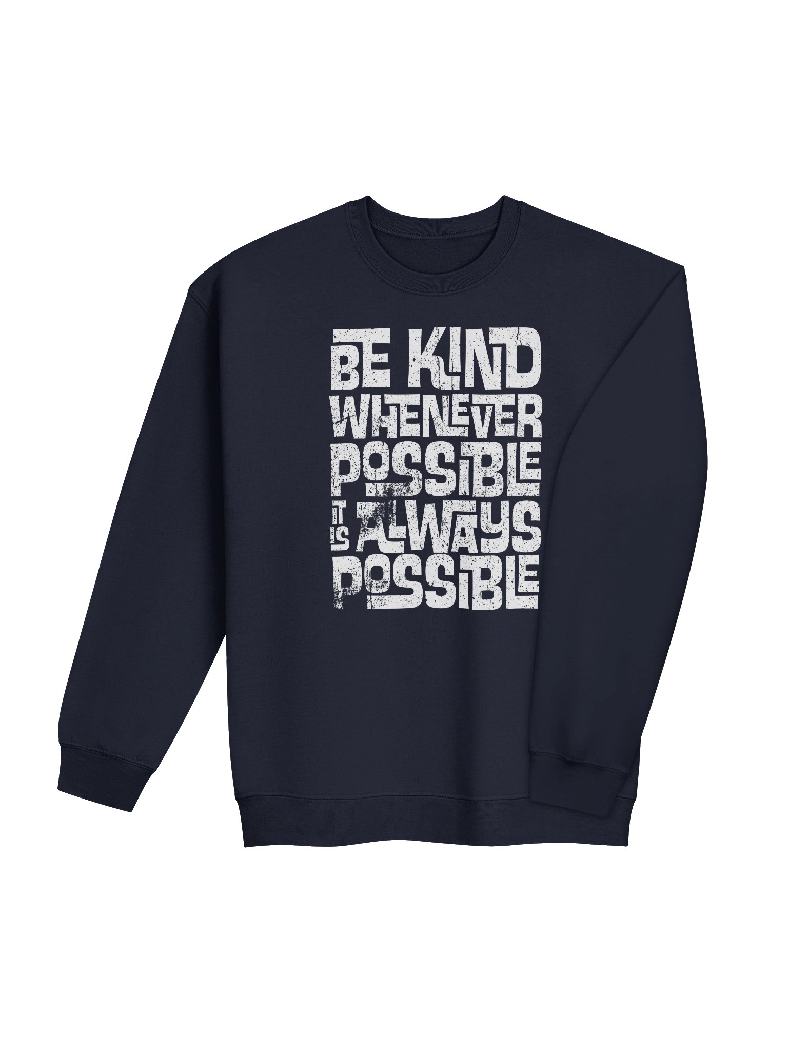 Be Kind Whenever Possible Crewneck product image (29)