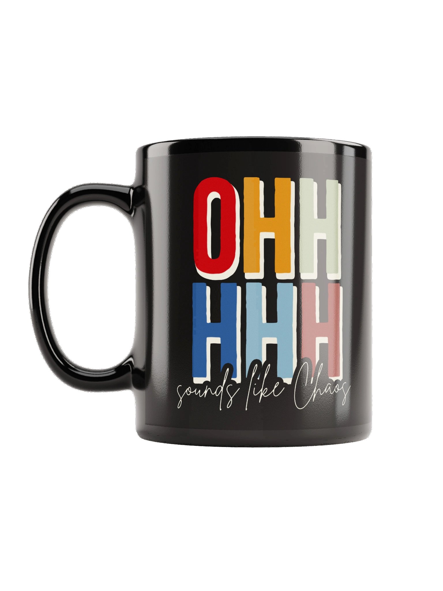 Ohhhhh Sounds Like Chaos Black Mug (Rainbow) product image (1)
