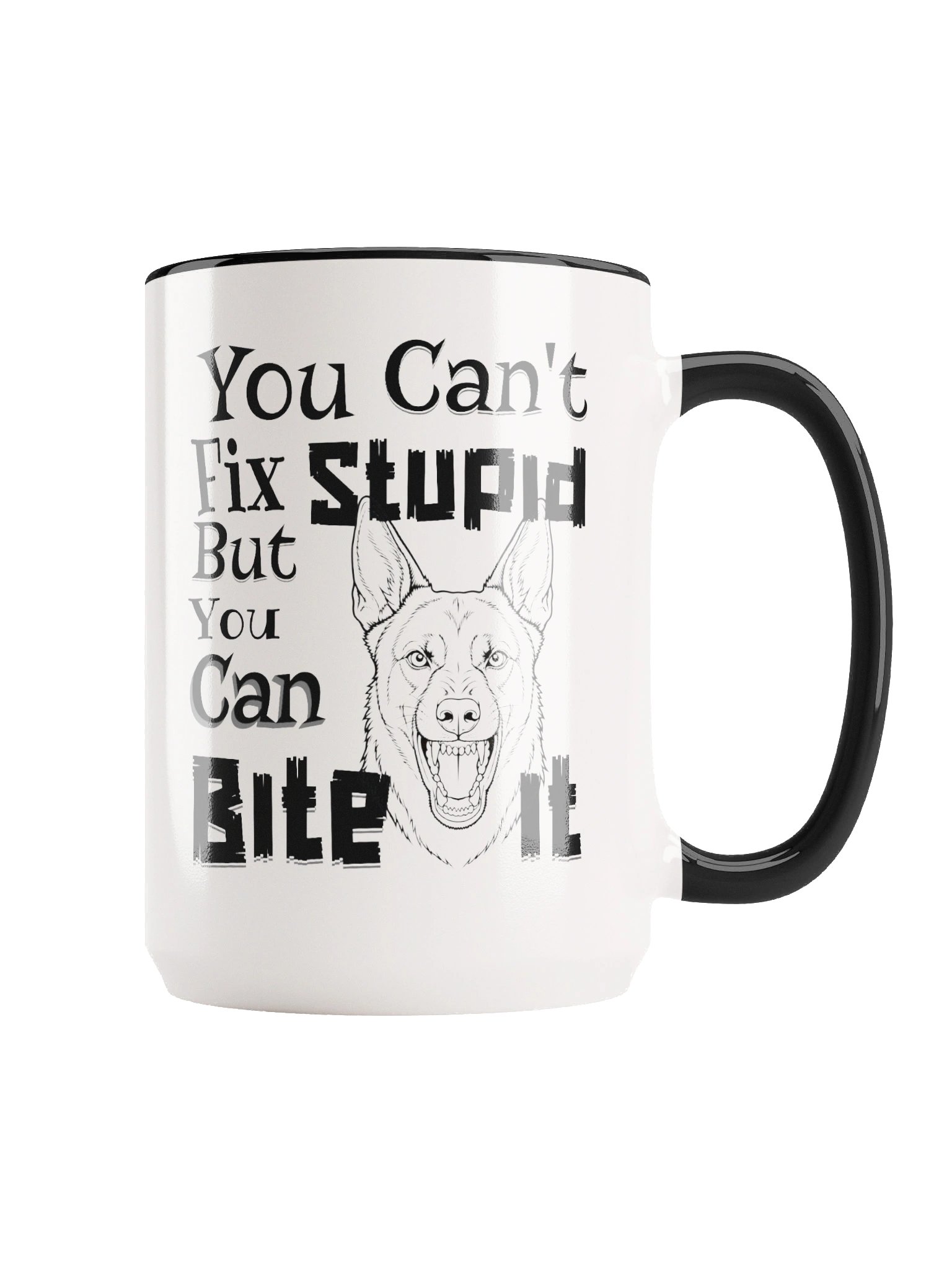 You Can't Fix Stupid But You Can Bite It - Two Toned Coffee Mug product image (1)