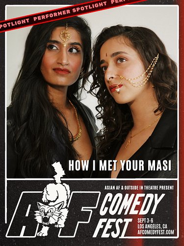 How I Met Your Masi is excited to perform one of our fan favorite sketches featuring @sunimartist at the @afcomedyfest in Los...