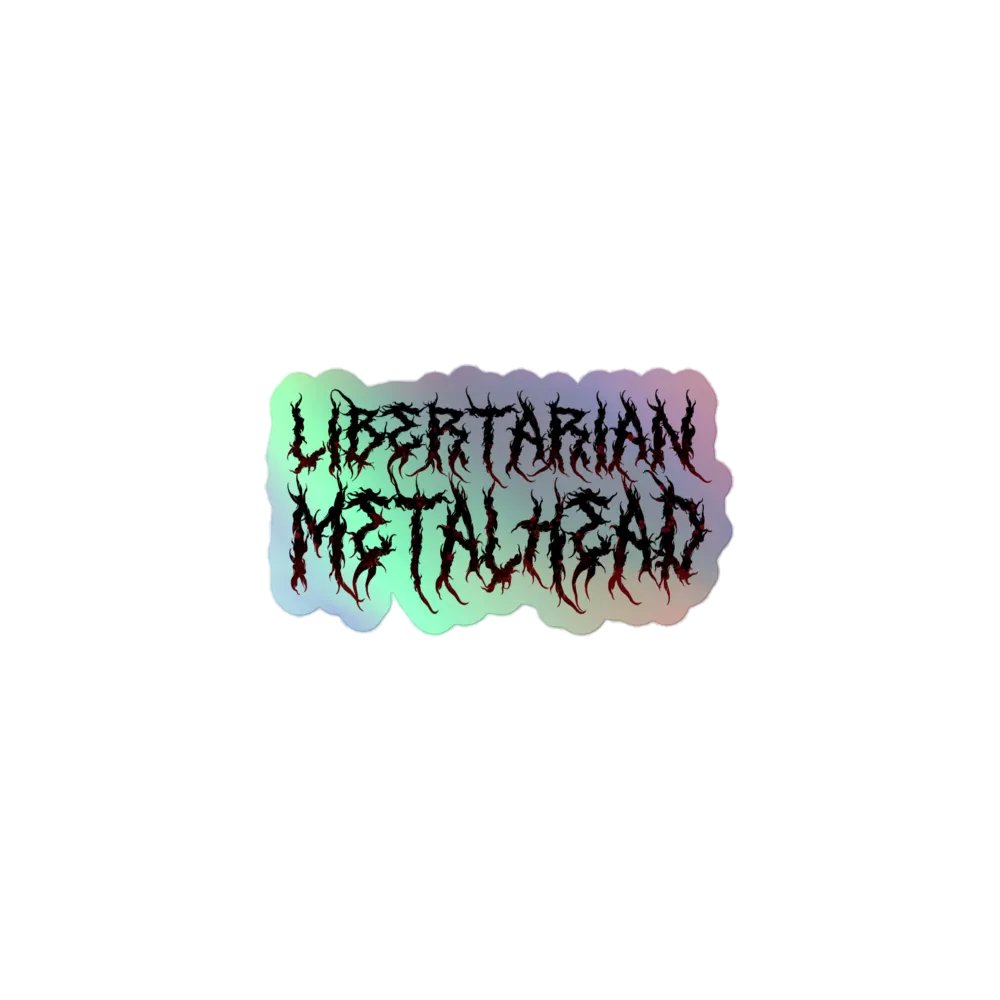 Libertarian Metalhead - Holographic Sticker product image (1)