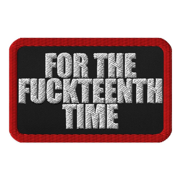 FOR THE F*CKTEENTH TIME product image (1)