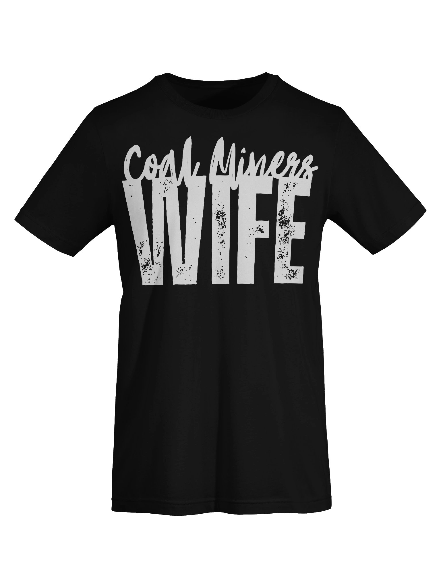 Coal Miner’s Wife T-Shirt – Proud Mining Family Apparel – Strong & Supportive Wife Graphic Tee product image (37)
