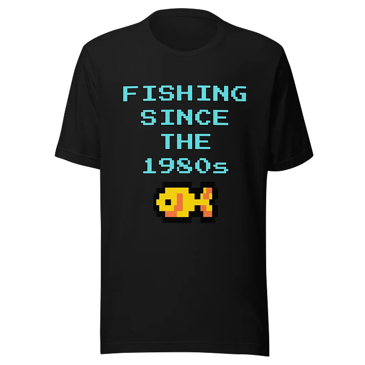 Fishing Since The 1980s T-Shirt product image (7)